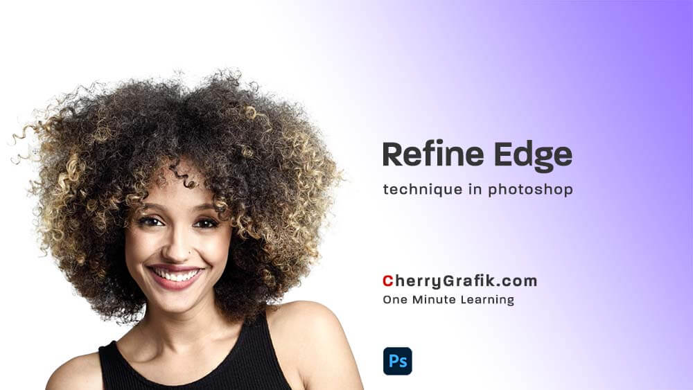 Refine Edge technique in Adobe Photoshop - Cherry Grafik